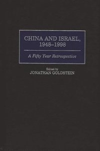 bokomslag China and Israel, 1948-1998