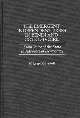 bokomslag Emergent Independent Press in Benin and Côte d'Ivoire