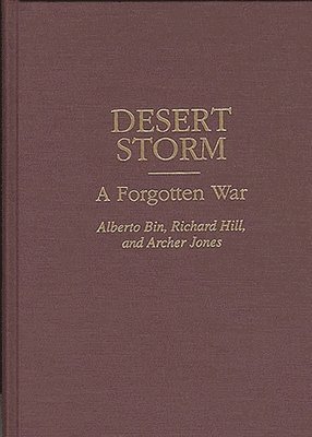 Alberto Bin, Richard Hill, Archer Jones - Desert Storm, Inbunden