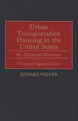 Urban Transportation Planning in the United States 1