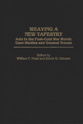 Edwin G. Clausen, William P. Head, William P. Head, Edwin G. Clausen - Weaving a New Tapestry, Inbunden