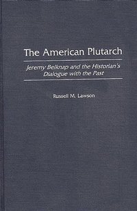 bokomslag The American Plutarch