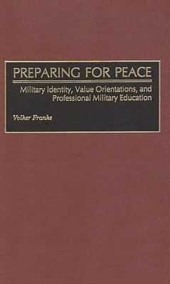 Volker Franke - Preparing for Peace, Inbunden