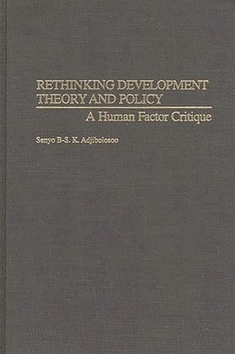 bokomslag Rethinking Development Theory and Policy