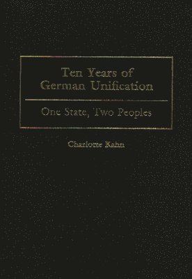 bokomslag Ten Years of German Unification