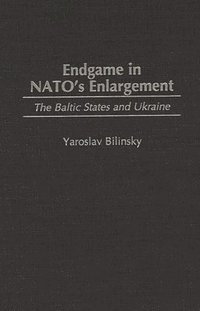 bokomslag Endgame in NATO's Enlargement