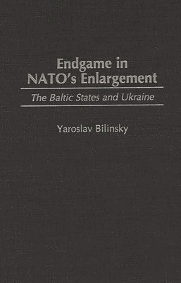 bokomslag Endgame in NATO's Enlargement