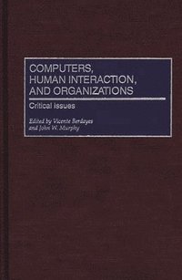 bokomslag Computers, Human Interaction, and Organizations