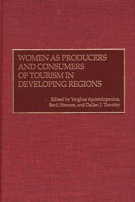 Women as Producers and Consumers of Tourism in Developing Regions 1