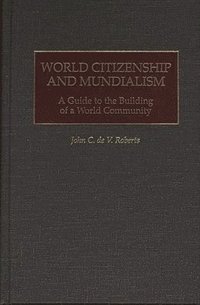 bokomslag World Citizenship and Mundialism
