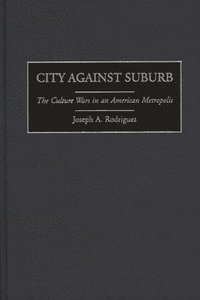 bokomslag City Against Suburb