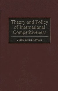 bokomslag Theory and Policy of International Competitiveness