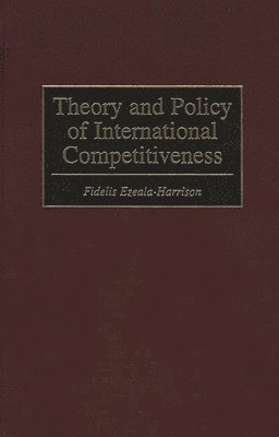 bokomslag Theory and Policy of International Competitiveness