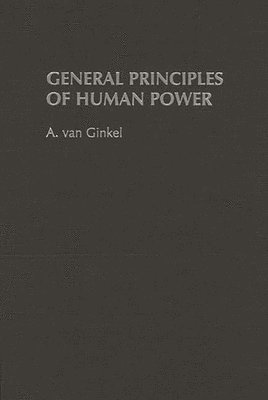 bokomslag General Principles of Human Power