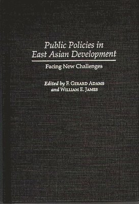 Public Policies in East Asian Development 1