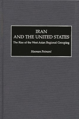 bokomslag Iran and the United States