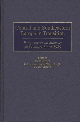 bokomslag Central and Southeastern Europe in Transition