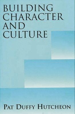 Building Character and Culture 1
