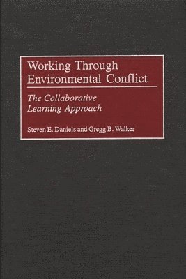 Working Through Environmental Conflict 1