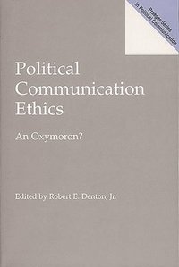 bokomslag Political Communication Ethics