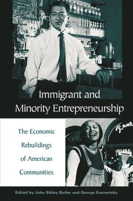 Immigrant and Minority Entrepreneurship 1