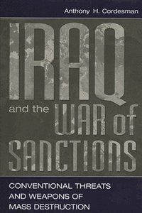 bokomslag Iraq and the War of Sanctions
