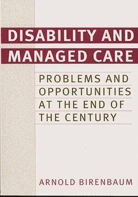 bokomslag Disability and Managed Care