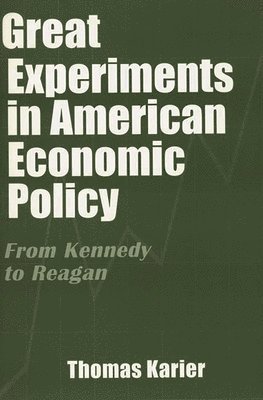 bokomslag Great Experiments in American Economic Policy