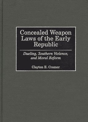 bokomslag Concealed Weapon Laws of the Early Republic