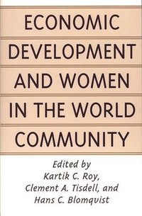 bokomslag Economic Development and Women in the World Community