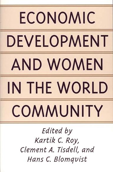 bokomslag Economic Development and Women in the World Community