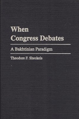 bokomslag When Congress Debates
