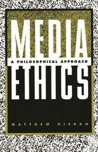 bokomslag Media Ethics