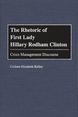 bokomslag Rhetoric of First Lady Hillary Rodham Clinton