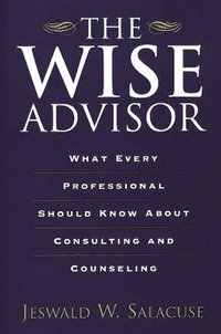 bokomslag The Wise Advisor