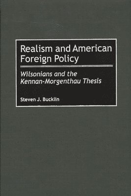 Realism and American Foreign Policy 1