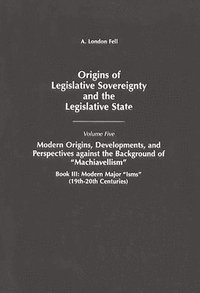 bokomslag Origins of Legislative Sovereignty and the Legislative State