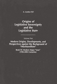 bokomslag Origins of Legislative Sovereignty and the Legislative State