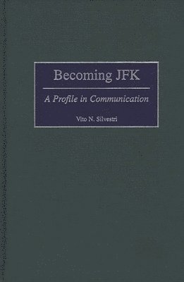 Becoming JFK 1