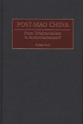 Sujian Guo - Post-Mao China, Inbunden