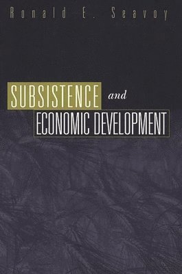 bokomslag Subsistence and Economic Development