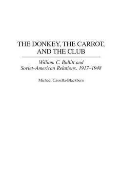 Donkey, the Carrot, and the Club