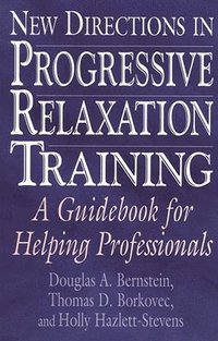 bokomslag New Directions in Progressive Relaxation Training