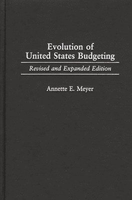 Evolution of United States Budgeting, 2nd Edition 1