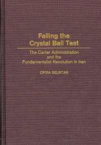 bokomslag Failing the Crystal Ball Test