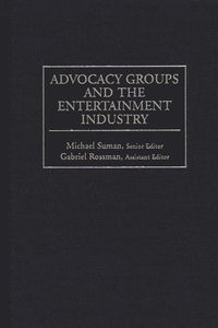 bokomslag Advocacy Groups and the Entertainment Industry