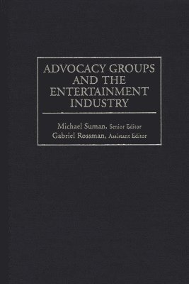 Advocacy Groups and the Entertainment Industry 1