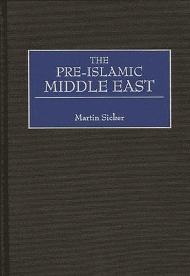 The Pre-Islamic Middle East 1