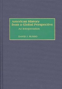 bokomslag American History from a Global Perspective