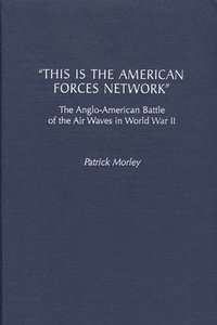 bokomslag This Is the American Forces Network